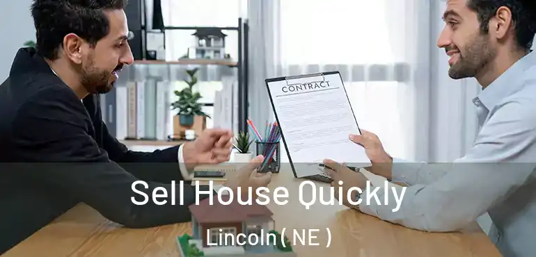  Sell House Quickly Lincoln ( NE )